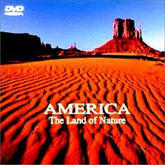 アメリカ大陸～新世界より～DVD最高画質の世界へ（ＤＶＤ）