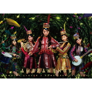 ももいろクローバーZ／MOMOIRO CLOVER Z DOME TREK 2016 DAY 1 “AMARANTHUS” DVD （仮）（ＤＶＤ）