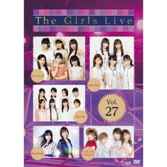 The　Girls　Live　Vol．27（ＤＶＤ）
