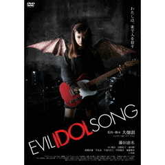 EVIL　IDOL　SONG（ＤＶＤ）