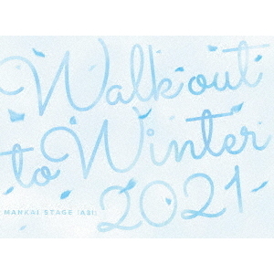 MANKAI STAGE『A3！』～WINTER 2021～（Blu－ray Disc