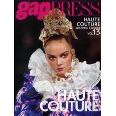 Ｐａｒｉｓ　ｈａｕｔｅ　ｃｏｕｔｕｒｅ　Ｖｏｌ．１３（２００５ｓｐｒｉｎｇ　＆　ｓｕｍｍｅｒ）