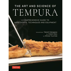 ＴＨＥ　ＡＲＴ　ＡＮＤ　ＳＣＩＥＮＣＥ　ＯＦ　ＴＥＭＰＵＲＡ　Ａ　ＣＯＭＰＲＥＨＥＮＳＩＶＥ　ＧＵＩＤＥ　ＴＯ　ＩＮＧＲＥＤＩＥＮＴＳ，ＴＥＣＨＮＩＱＵＥＳ　ＡＮＤ　ＥＱＵＩＰＭＥＮＴ