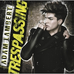 【輸入盤】ADAM LAMBERT／TRESPASSING