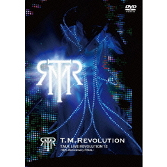 T.M.Revolution／T.M.R. LIVE REVOLUTION '12 ?15th Anniversary FINAL?（ＤＶＤ）