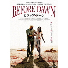 BEFORE　DAWN　ビフォア・ドーン（ＤＶＤ）