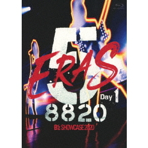 B'z／「B'z SHOWCASE 2020 -5 ERAS 8820- Day1」（Ｂｌｕ－ｒａｙ