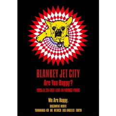 BLANKEY JET CITY／Are You Happy？（Ｂｌｕ－ｒａｙ）