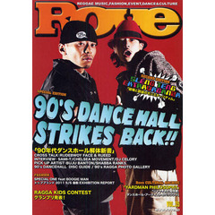 Ｒｏｖｅ　Ｖｏｌ．３５　９０’ｓ　ＤＡＮＣＥＨＡＬＬ　ＳＴＲＩＫＥＳ　ＢＡＣＫ！！：９０年代ダンスホール解体新書　ＲＵＤＥＢＷＯＹ　ＦＡＣＥ　＆　ＲＵＥＥＤ／ＳＡＭＩ－Ｔ　Ｆｒｏｍ　ＭＩＧＨＴＹ？