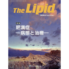 Ｔｈｅ　Ｌｉｐｉｄ　Ｖｏｌ．３７Ｎｏ．１（２０２６．４）　特集肥満症　病態と治療