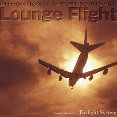 Lounge　Flight