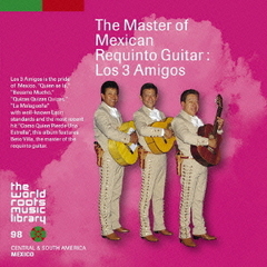 メキシコのレキント・ギター～ロス　3　アミーゴス