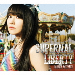 SUPERNAL　LIBERTY（初回限定盤／DVD付）