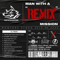 MAN WITH A MISSION／MAN WITH A“REMIX”MISSION