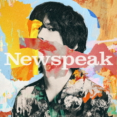 Newspeak／Newspeak（CD）（セブンネット限定特典：ピック）