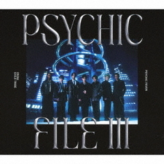 PSYCHIC FEVER from EXILE TRIBE／PSYCHIC FILE  III（初回生産限定盤B／CD+Blu-ray）（特典なし）