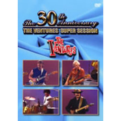 結成30周年記念　ザ・ベンチャーズ・スーパー・セッション（ＤＶＤ）