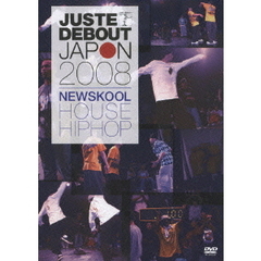 JUST DEBOUT JAPON 2008 NEW SKOOL ～HOUSE&HIP-HOP～（ＤＶＤ）