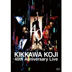 吉川晃司／KIKKAWA KOJI 40th Anniversary Live（通常盤／Blu-ray）（Ｂｌｕ－ｒａｙ）