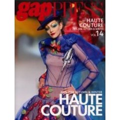 Ｐａｒｉｓ　ｈａｕｔｅ　ｃｏｕｔｕｒｅ　Ｖｏｌ．１４（２００５－２００６ａｕｔｕｍｎ　＆　ｗｉｎｔｅｒ）
