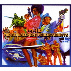 THE　REPLACEMENT　PERCUSSIONISTS～Rocket　Scientists