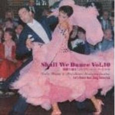 Shall　We　Dance　Vol．10　レッツダンス　ベストソングコレクション