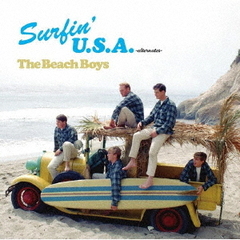 SURFIN’　U．S．A．　?alternates?