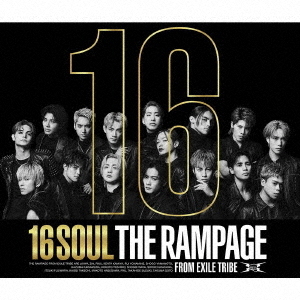 THE RAMPAGE from EXILE TRIBE／16SOUL（LIVE盤／3CD+DVD）（特典なし