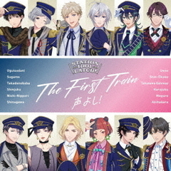 STATION IDOL LATCH!／THE FIRST TRAIN ～声よし！～（CD）