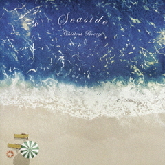 Seaside　Chillout　Breeze