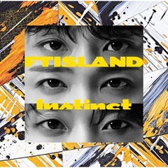 FTISLAND／Instinct（通常盤／CD）