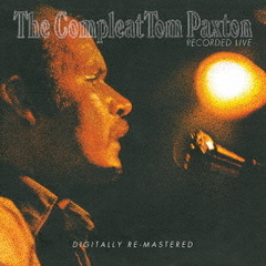 ザ・コンプリート・トム・パクストン・レコーデッド・ライヴ