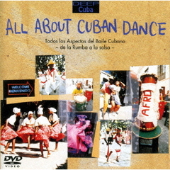 DEEP キューバシリーズ 4／キューバン・ダンスのすべて～ルンバからサルサまで～（ＤＶＤ）
