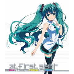 at first sight ～Best Selection of わかむらP feat. 初音ミク～（Ｂｌｕ－ｒａｙ）