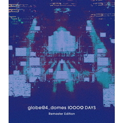 globe／globe@4_domes 10000 DAYS Remaster Editiion （特典なし）（Ｂｌｕ－ｒａｙ）