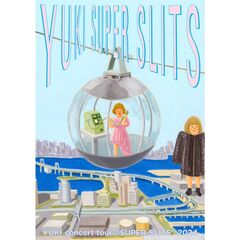 YUKI／YUKI concert tour “SUPER SLITS” 2024 東京ガーデンシアター Blu-ray 通常盤（セブンネット限定特典：オリジナルサコッシュ）（Ｂｌｕ－ｒａｙ）