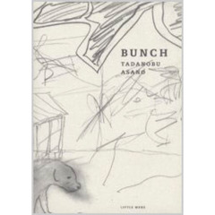 ＢＵＮＣＨ　浅野忠信画集