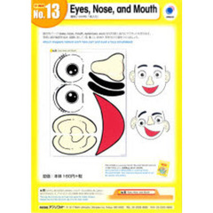 Ｅｙｅｓ，Ｎｏｓｅ，ａｎｄ　Ｍｏｕｔｈ