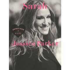Ｓａｒａｈ　Ｊｅｓｓｉｃａ　Ｐａｒｋｅｒ　ｐｅｒｆｅｃｔ　ｓｔｙｌｅ　ｏｆ　ＳＡＴＣ