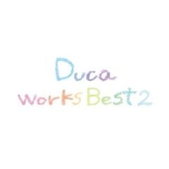 Duca　Works　Best　2
