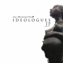 IDEOLOGUES＿E．P．