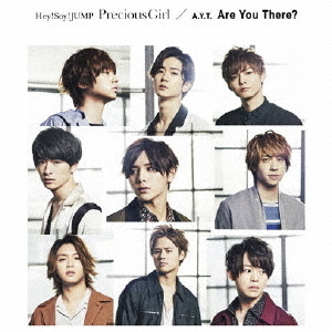 Hey! Say! JUMP／A.Y.T.／Precious Girl / Are You There?（通常盤／CD）