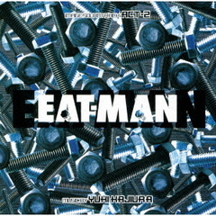EAT?MAN　Image　Soundtrack　ACT?2