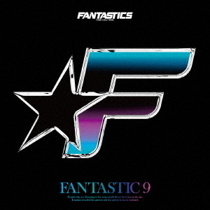 FANTASTICS from EXILE TRIBE／FANTASTIC 9 通販｜セブンネット