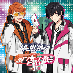 ラジオCD「HELIOS Rising Heroes ラジオ マンデーナイトヒーロー」vol.3