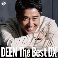DEEN／DEEN The Best DX ～Basic to Respect～（アナログ盤）