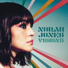 ノラ・ジョーンズ／ヴィジョンズ（JAPAN　EDITION）（CD）