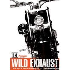 Wild Exhaust The King Of American Motorcycle Vol.3（ＤＶＤ）