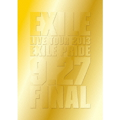 EXILE／EXILE LIVE TOUR 2013 “EXILE PRIDE” 9.27 FINAL（ＤＶＤ）
