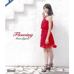 矢島舞美／Flowing（Ｂｌｕ－ｒａｙ）